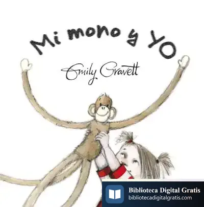 Descargar Mi Mono Y Yo de Emily Gravett