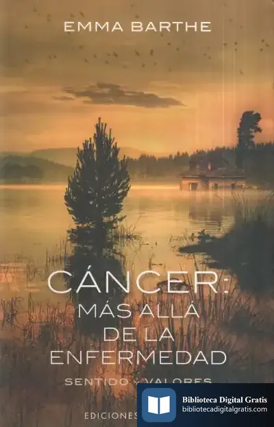 Descargar Cáncer: Más Allá De La Enfermedad