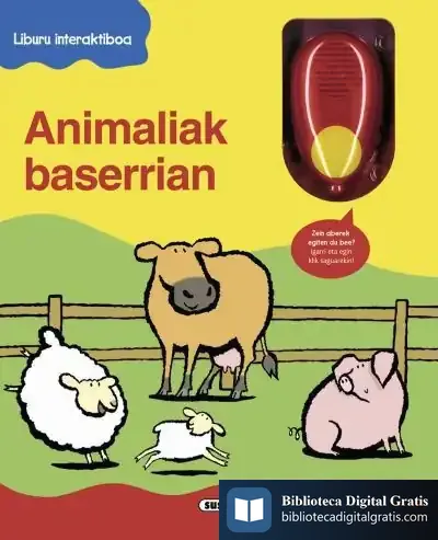 Descargar Liburu Elektronikoak Bilduma. Animaliak Baserrian de Emma Dodd