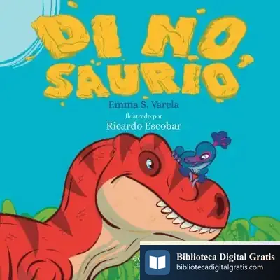 Descargar Di No, Saurio de Emma S. Varela