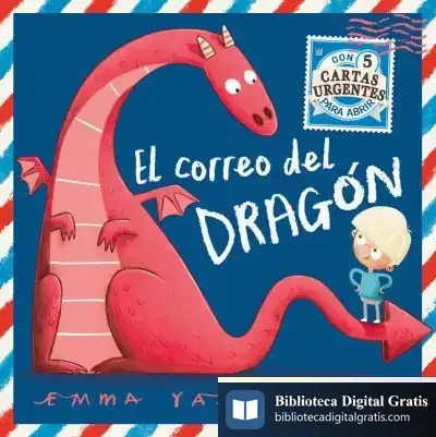 Descargar El Correo Del Dragón de Emma Yarlett