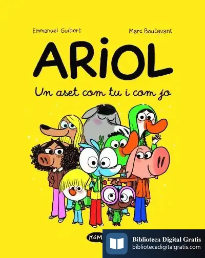 Descargar Ariol Vol 1. Un Aset Com Tu I Com Jo de Emmanuel Guibert
