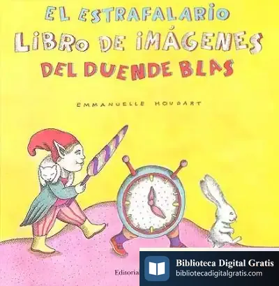 Descargar El Estrafalario Libro De Imagenes Del Duende Blas