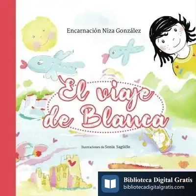 Descargar Viaje De Blanca de Encarnación Niza González
