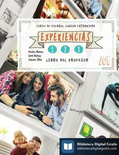 Descargar Experiencias 1-3 (Nivel A1) - Libro Del Profesor de Encina Alonso