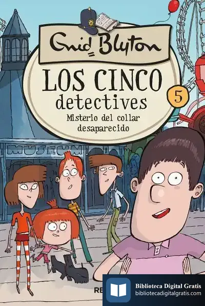 Descargar Los 5 Detectives 5: Misterio Del Collar Desaparecido