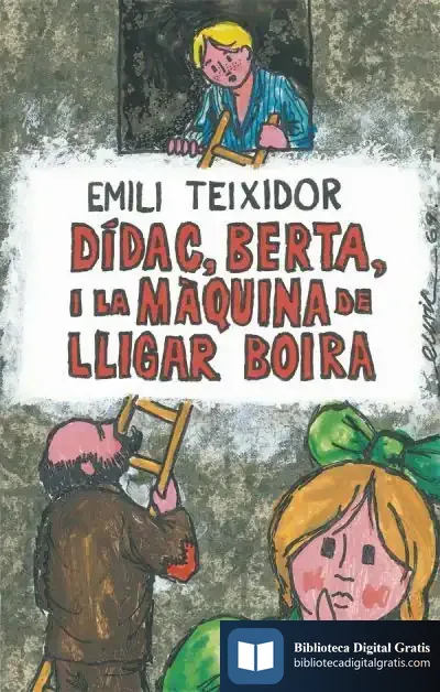 Descargar Dídac, Berta I La Màquina De Lligar Boira