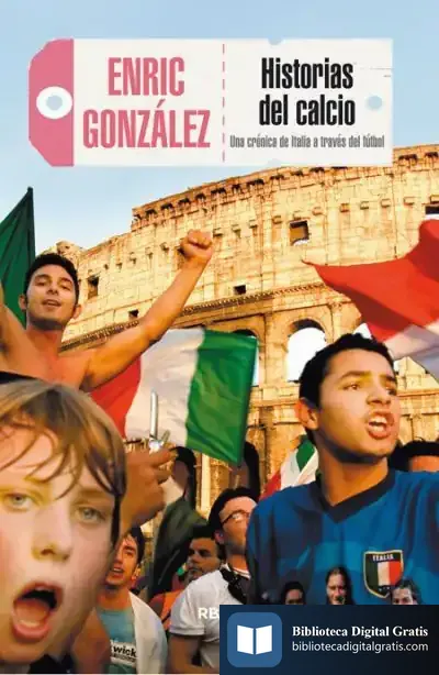 Descargar Historias Del Calcio de Enric González