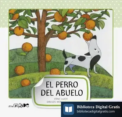Descargar El Perro Del Abuelo de José Manuel Lucía Megías