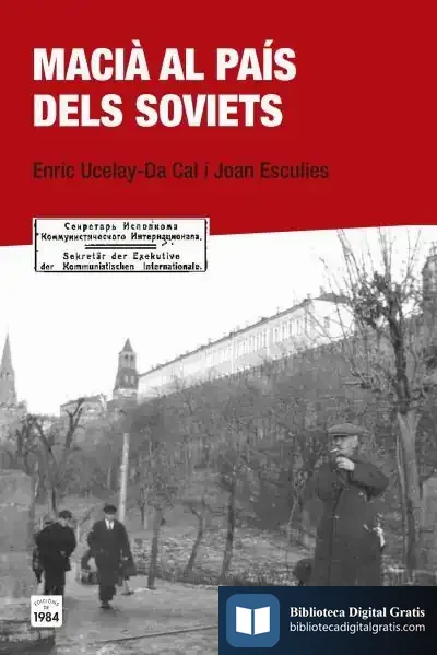 Descargar Macià Al País Dels Soviets de Enric Ucelay Da Cal