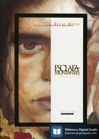 Descargar Esclafamuntanyes de Enric Valor I Vives