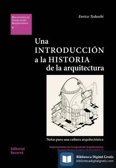 Descargar Una Introduccion A La Historia De La Arquitectura de Enrico Tedeschi