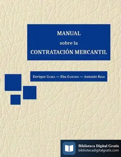 Descargar Manual Sobre La Contratación Mercantil de Enrique Gadea Soler