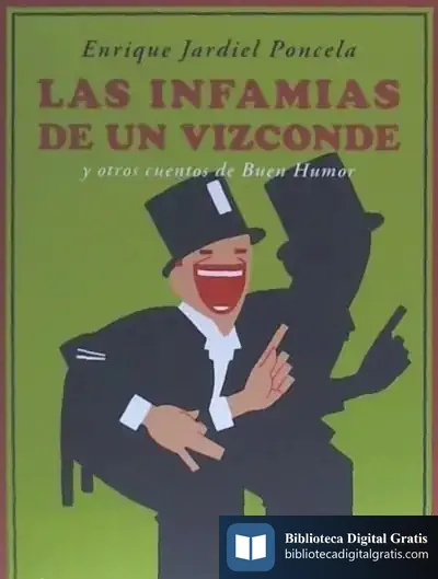 Descargar Las Infamias De Un Vizconde Y Otros Cuentos De Buen Humor de Enrique Jardiel Poncela
