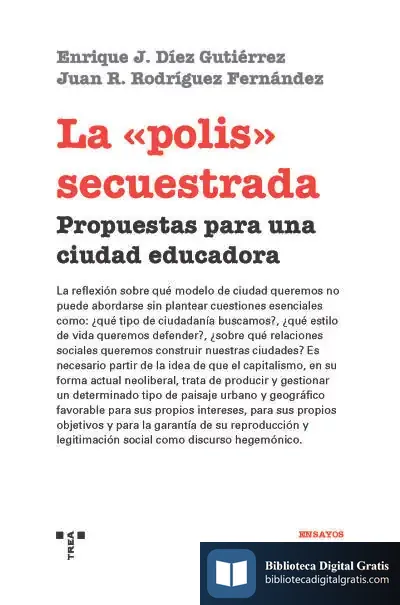 Descargar La «Polis» Secuestrada de Enrique Javier Díez Gutiérrez