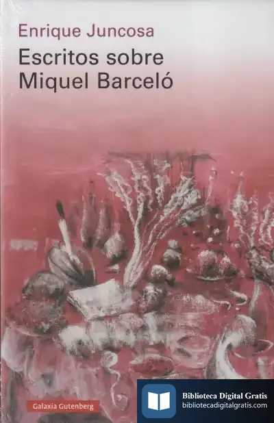 Descargar Escritos Sobre Miquel Barceló