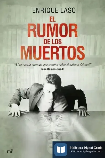 Descargar El Rumor De Los Muertos de Enrique Laso Fuentes