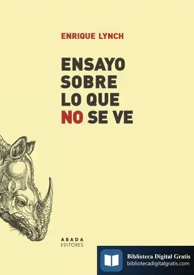 Descargar Ensayo Sobre Lo Que No Se Ve de Enrique Lynch