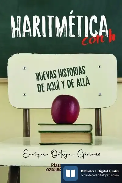 Descargar Haritmética Con H. Nuevas Historias De Aquí Y De Allá