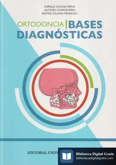 Descargar Ortodoncia I. Bases Diagnósticas de Enrique Solano Reina