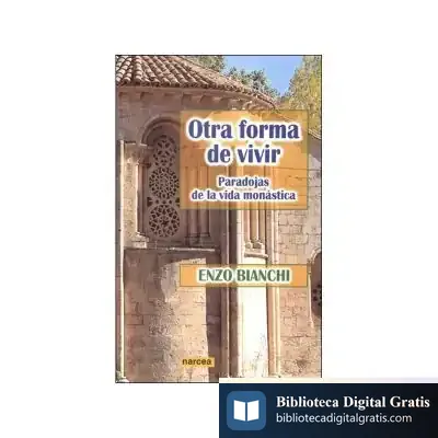 Descargar Otra Forma De Vivir de Enzo Bianchi
