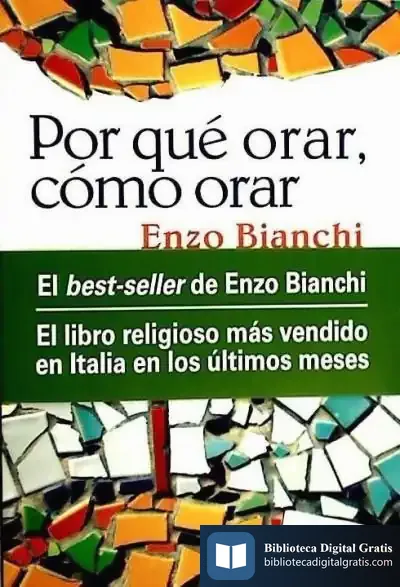 Descargar Por Qué Orar, Cómo Orar de Enzo Bianchi