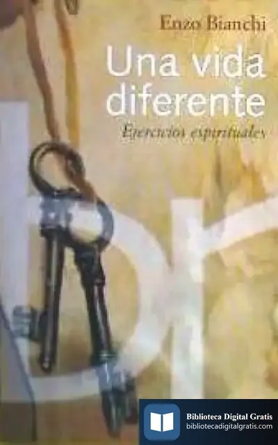 Descargar Una Vida Diferente de Enzo Bianchi