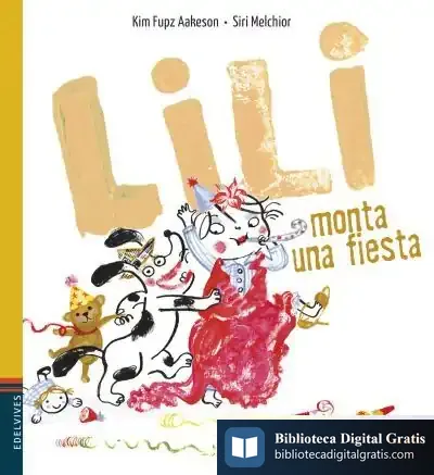 Descargar Lili Monta Una Fiesta de Equipo Edelvives