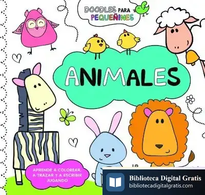 Descargar Animales. Doodles Para Pequeñines de Álvaro Lozano Cutanda