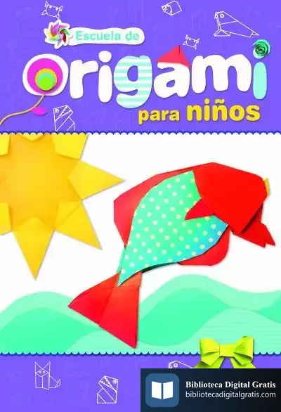 Descargar Origami Para Niños de Equipo Editorial