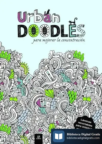 Descargar Urban Doodles Para Mejorar La Concentración de Equipo Editorial