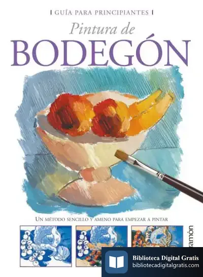 Descargar Guia Para Principiantes Pintura De Bodegon