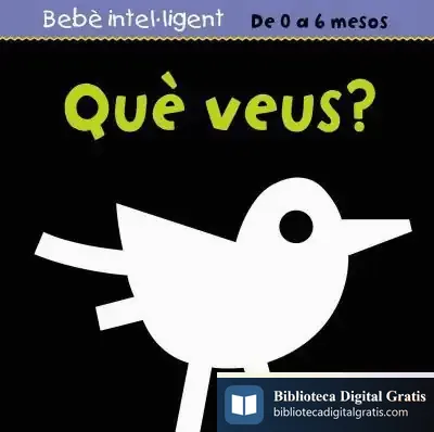 Descargar Bebè Intel·Ligent De 0 A 6 Mesos. Què Veus? de Alfredo Gómez Cerdá
