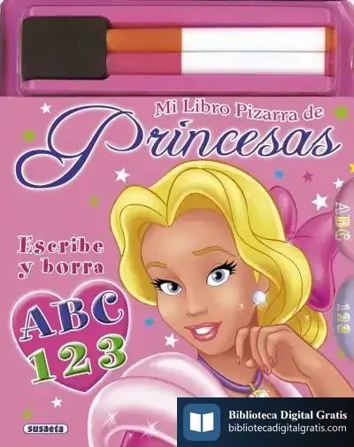 Descargar Mi Libro Pizarra De Princesas. Abc 123 de José María Jimeno Jurío