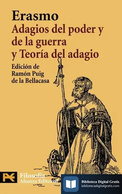 Descargar Adagios Del Poder Y De La Guerra. Teoría Del Adagio de Erasmo de Rotterdam