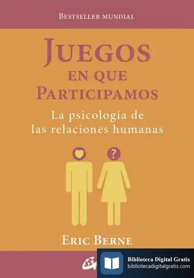 Descargar Juegos En Que Participamos de Eric Berne