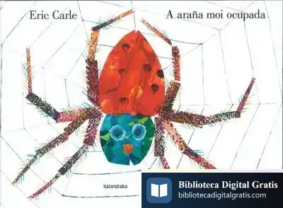 Descargar A Araña Moi Ocupada de Eric Carle