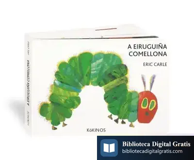 Descargar A Eiruguiña Comellona de Eric Carle