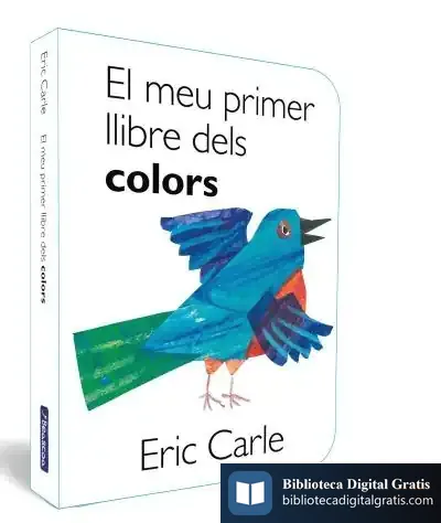 Descargar El Meu Primer Llibre Dels Colors de Eric Carle