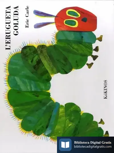Descargar L´Erugueta Goluda (Grande) de Eric Carle