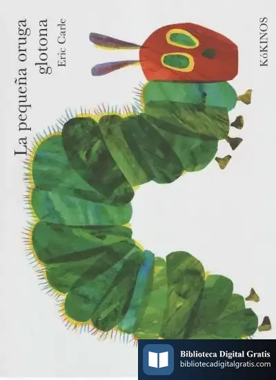 Descargar La Pequeña Oruga Glotona de Eric Carle