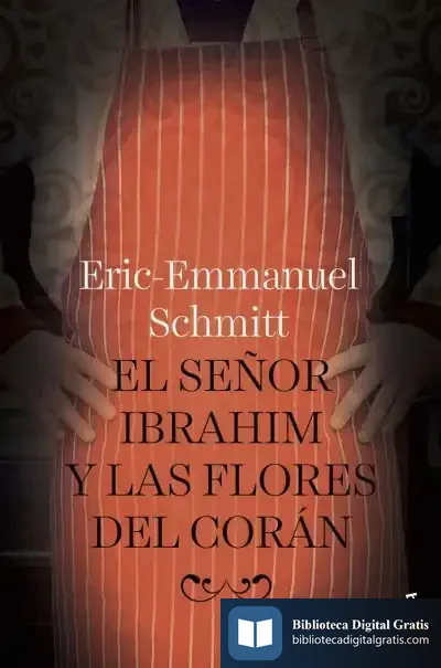 Descargar El Señor Ibrahim Y Las Flores Del Corán de Eric-emmanuel Schmitt
