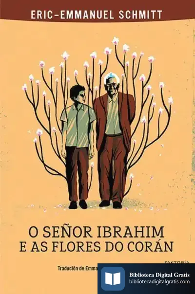 Descargar O Señor Ibrahim E As Flores Do Corán de Eric-emmanuel Schmitt