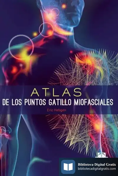 Descargar Atlas De Los Puntos Gatillo Miofasciales