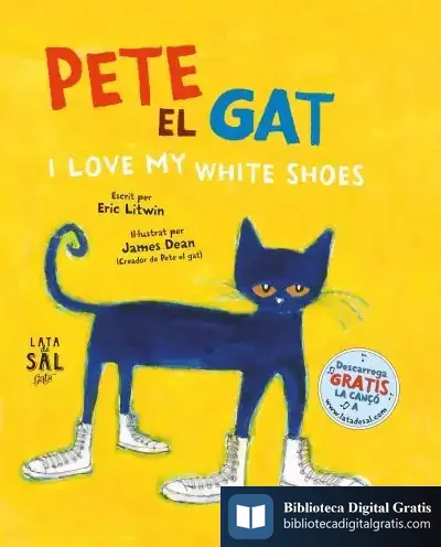 Descargar Pete El Gat. I Love My White Shoes