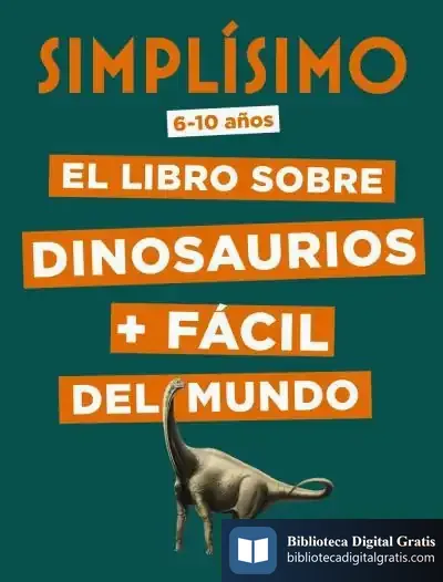 Descargar Simplísimo. El Libro Sobre Dinosaurios + Fácil Del Mundo