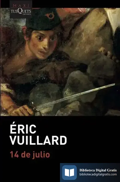 Descargar 14 De Julio de Éric Vuillard