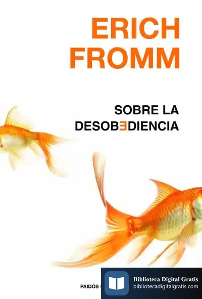 Descargar Sobre La Desobediencia de Erich Fromm