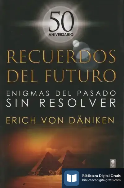 Descargar Recuerdos Del Futuro de Erich Von Däniken
