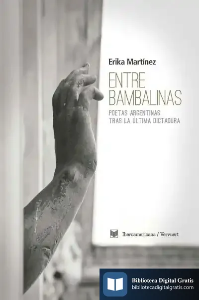 Descargar Entre Bambalinas. Poetas Argentinas Tras La Última Dictadura